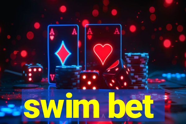 swim bet